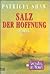 Salz der Hoffnung.