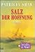Salz der Hoffnung.