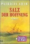 Salz der Hoffnung. Salz der Hoffnung.