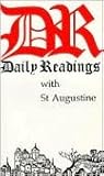 Daily Readings with St. Augustine Daily Readings with St. Augustine