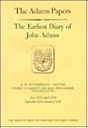 The Earliest Diary of John Adams: June 1753 – April 1754, September 1758 – January 1759 (Adams Papers)
