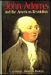 John Adams and the American Revolution (Hardcover)