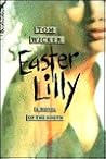 Easter Lilly: A Novel of the South Today