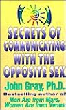 Secrets of Communicating With the Opposite Sex