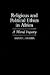 Religious and Political Ethics in Africa: A Moral Inquiry (Contributions in Afro-American and African Studies: Contemporary Black Poets)