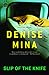 Slip of the Knife by Denise Mina