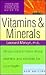 Thorsons' Complete Guide to Vitamins and Minerals: All You Need to Know About Vitamins & Minerals for Your Health