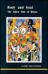Body and Soul: The Other Side of Illness (Studies in Jungian Psychology by Jungian Analysts, 48)
