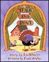 Turk and Runt: A Thanksgiving Comedy (Hardcover)