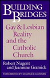 Building Bridges: Gay & Lesbian Reality and the Catholic Church (Paperback)
