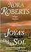 Joyas del sol by Nora Roberts