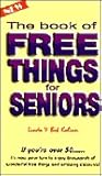 The Book of Free Things for Seniors