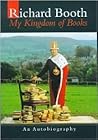My Kingdom of Books by Richard Booth