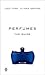 Perfumes: The A-Z Guide