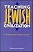Teaching Jewish Civilizatio...