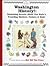 Washington History!: Surprising Secrets About Our State's Founding Mothers, Fathers & Kids! (Carole Marsh Washington Books)
