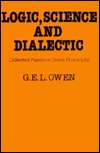 Logic, Science and Dialectic: Collected Papers in Greek Philosophy (Hardcover)