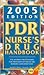PDR Nurse’s Drug Handbook 2005