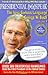 Presidential MisSpeak: The Very Curious Language of George W. Bush, Volume 1