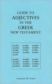 Guide to Adjectives in the Greek New Testament (Pamphlet)