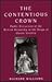 The Contentious Crown: Public Discussion of the British Monarchy in the Reign of Queen Victoria (Nineteenth Century)