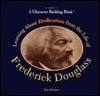 Learning About Dedication from the Life of Frederick Douglass