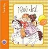 Que Dia! (Spanish Edition)