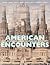 American Encounters