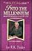 Into the Millennium : 20th Century Messages for 21st Century Living