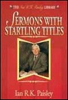 Sermons with Startling Titles