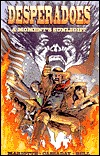 Desperadoes: A Moment's Sunlight (Paperback)