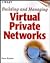 Building & Managing Virtual Private Networks