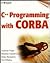 C++ Programming with CORBA