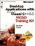 Desktop Applications with VC++ 6.0: MCSD Training Kit