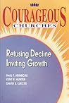 Courageous Churches: Refusing Decline, Inviting Growth