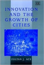 Innovation and the Growth of Cities (Hardcover)