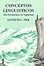 Conceptos Lingüísticos: Una Introducción a la Tagmémica (Spanish Edition)
