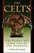 The Celts: The People Who Came Out of the Darkness