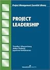 Project Leadership (The Project Management Essential Library)