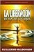 La Liberacion: El Pan De Los Hijos