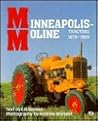 Minneapolis-Moline Tractors, 1870-1969 Minneapolis-Moline Tractors, 1870-1969