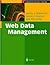 Web Data Management by Sourav S. Bhowmick