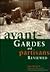 Avant-Gardes and Partisans ...