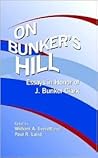 On Bunker's Hill: Essays in Honor of J. Bunker Clark (1931-2003) (Detroit Monographs in Musicology) On Bunker's Hill: Essays in Honor of J. Bunker Clark (1931-2003) (Detroit Monographs in Musicology)