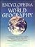 Encyclopedia of World Geography