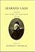 Learned Lady: Letters from Robert Browning to Mrs. Thomas Fitzgerald, 1876-1889