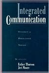 Integrated Communication: Synergy of Persuasive Voices (Hardcover)
