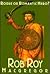 Rob Roy Macgregor (Famous Personalities)
