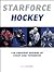 Starforce Hockey: The Greatest Players of Today and Tomorrow