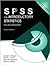 SPSS for Introductory Statistics: Use and Interpretation, Second Edition (Volume 2)
